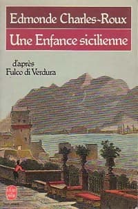 Une enfance sicilienne - Edmonde Charles-Roux