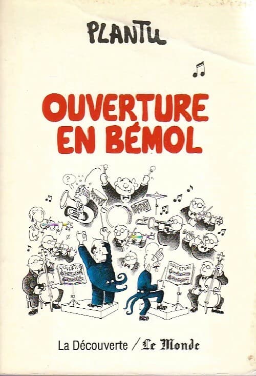 Ouverture en bémol - Plantu